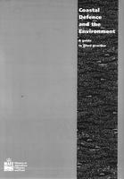 Coastal Defence and the Environment: A guide to good practice