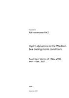 Hydro-dynamics in the Wadden Sea during storm conditions: Analysis of storms of 1 Nov. 2006 and 18 Jan. 2007.