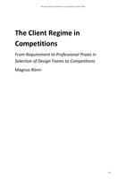 The client regime in competitions - from requirement to professional praxis in selection of design teams to competitions
