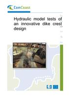 Hydraulic model tests of an innovative dike crest design