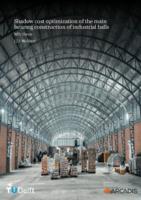Shadow cost optimization of the main bearing construction of industrial halls