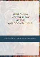Improving visitor flow at the Van Gogh Museum