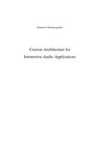 Custom Architecture for Immersive-Audio Applications