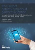 The factors determining cloud platform adoption