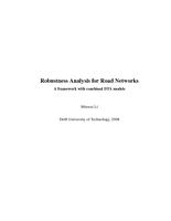 Robustness Analysis of Road Networks: A Framework with Combined DTA Models