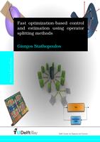 Fast optimization-based control and estimation using operator splitting methods