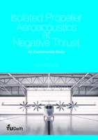 Isolated Propeller Aeroacoustics at Negative Thrust