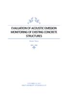 Evaluation of Acoustic Emission Monitoring of Existing Concrete Structures