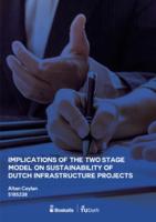 Implications of the Two-Stage Model on Sustainability of Dutch Infrastructure Projects