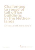 Challenges to reuse of tall office buildings in the Netherlands