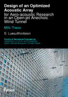Design of an Optimized Acoustic Array for Aero-acoustic Research in an Open-jet Anechoic Wind Tunnel