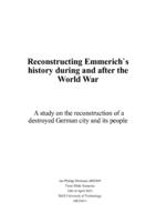 Reconstructing Emmerich`s history during and after the World War