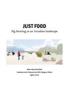 JUST Food, pig farming in an Arcadian landscape