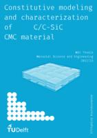 Constitutive modeling and characterization of C/C-SiC CMC material
