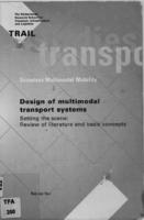 Design of multimodal transport systems: Setting the scene: Review of literature and basic concepts