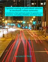 Optimal routing of individual vehicles in stochastic urban networks