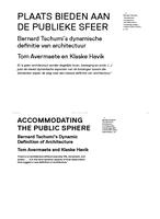 Plaats bieden aan de publieke sfeer: Bernard Tschumi's dynamische definitie van architectuur / Accommodating the public sphere: Bernard Tschumi's dynamic definition of architecture