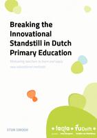 Breaking the Innovational Standstill in Dutch Primary Education