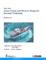Sensor Fusion and Observer Design for Dynamic Positioning