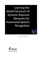 Learning the Model Structure of Dynamic Bayesian Networks for Automated Speech Recognition