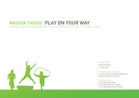 Play on Your Way: Researching and developing play route concepts for children in the public space