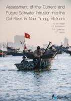 Assessment of the Current and Future Saltwater Intrusion Into the Cai River in Nha Trang, Vietnam
