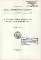 A study of course keeping and manoeuvring performance
