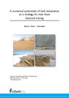 A numerical assessment of land reclamation as a strategy for nearshore diamond mining