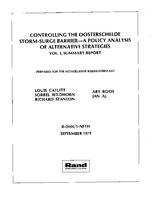 Controlling the Oosterschelde storm-surge barrier: A policy analysis of alternative strategies. Vol. 1: Summary report