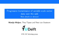 Progressive transmission of variable scale vector data over the web - more details on demand