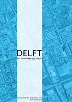 Delft, for knowledge and people: Connecting the Knowledge City with its citizens