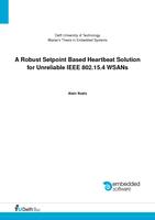 A Robust Setpoint Based Heartbeat Solution for Unreliable IEEE 802.15.4 WSANs