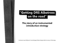 Getting DRS Albatross on the road: The story of an instrumented introduction strategy