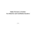 Online Networks as Societies: User Behaviors and Contribution Incentives