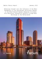 Obtaining Insight into the Influence of the Main Parameters in the Preliminary Structural Design on the Wind-Induced Dynamic Response Including Soil-Structure Interaction Effects of High-Rise Buildings in the Netherlands
