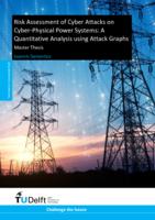 Risk Assessment of Cyber Attacks on Cyber-Physical Power Systems: A Quantitative Analysis using Attack Graphs