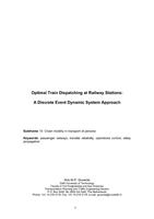 Optimal Train Dispatching at Railway Stations: A Discrete Event Dynamic System Approach