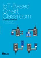 IoT-Based Smart Classroom: Hardware, BSc Graduation Project