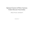 Optimal Control of Water Systems Under Forecast Uncertainty: Robust, Proactive, and Integrated