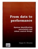 From data to performance system; identification uncertainty and robust control design