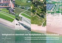 Werkboek - Veiligheid en identiteit van kustplaatsen in Noord-Holland: Een ontwerpend onderzoek naar de kustveiligheid en de versterking van het profiel en karakter van vier kustplaatsen in Noord-Holland
