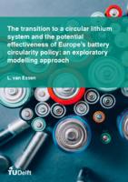 The transition to a circular lithium system and the potential effectiveness of Europe's battery circularity policy: an exploratory modelling approach