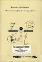 Paricle entrainment – Measurement of the fluctuating lift force