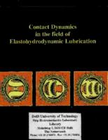 Contact Dynamics in the field of Elastohydrodynamic Lubrication