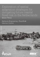 Exploration of spatial adaptation strategies for mitigating future coastal flood risk in the Netherlands