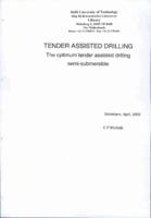 Tender assisted drilling – The optimum tender assisted drilling semi-submersible