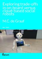 Exploring trade-offs in on-board versus cloud-based social robots
