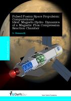 Pulsed Fusion Space Propulsion: Computational Ideal Magneto-Hydro Dynamics of a Magnetic Flux Compression Reaction Chamber