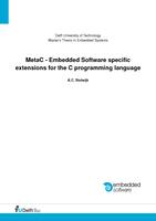 MetaC - Embedded Software specific extensions for the C programming language