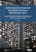 District Heating Systems for Sustainable Heating in Metropolitan Areas